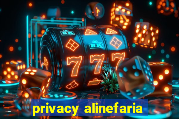 privacy alinefaria